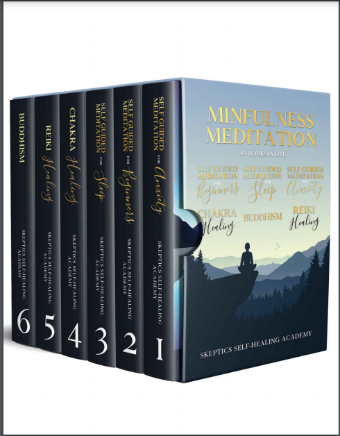 Meditation 6 Books in 1: Reiki Healing, Chakra Healing, Buddhism, Self-Guided Meditation for Beginners, for Sleep and for Anxiety Free PDF Download Meditation 6 Books in 1: Reiki Healing, Chakra Healing, Buddhism, Self-Guided Meditation for Beginners, for Sleep and for Anxiety by Skeptics Self-Healing Academy PDF